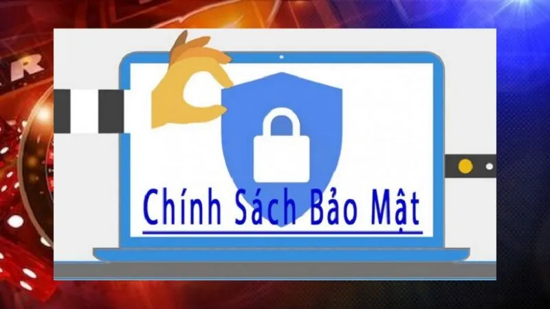 Chính sách bảo mật 78win uy tín an toàn tuyệt đối